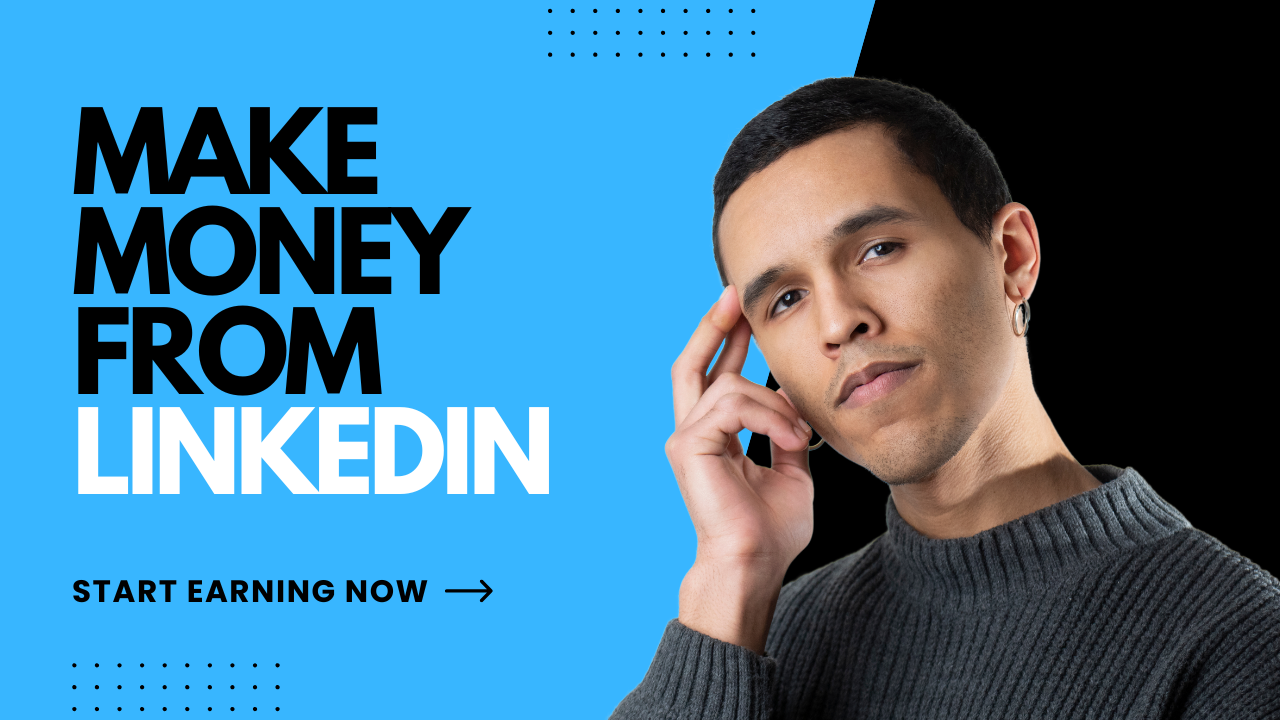 Make Money from linkedin