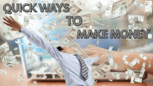 Quick Ways to Make Money: Real Ideas That Work (Even If You're Broke)